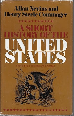 Imagen del vendedor de A Short History of the United States (Fifth Edition Revised and Enlarged) a la venta por Charing Cross Road Booksellers
