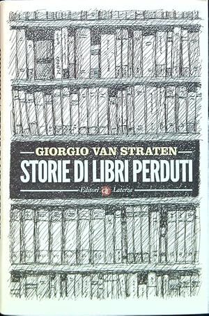 Immagine del venditore per Storie di libri perduti venduto da Librodifaccia