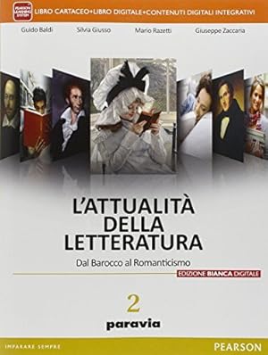 Immagine del venditore per Attualit della letteratura. Ediz. bianca. Per le Scuole superiori. (Vol. 2) venduto da Usatopoli libriusatierari