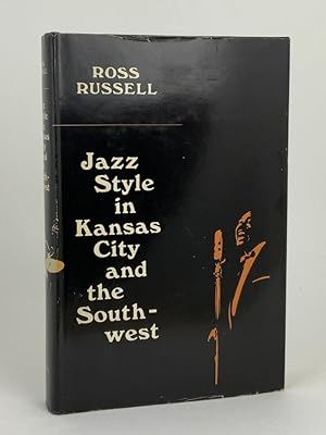 Seller image for Jazz Style in Kansas City and the South - West for sale by Stephen Conway Booksellers