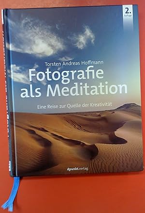 Bild des Verkufers fr Fotografie als Meditation, eine Reise zur Quelle der Kreativitt zum Verkauf von biblion2