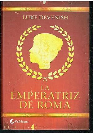 La Emperatriz de Roma.