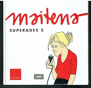 Superades 2. Maitena.