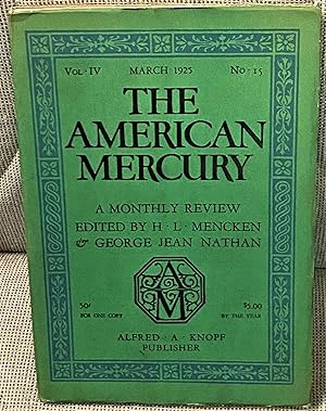 Seller image for The American Mercury, March 1925, Volume IV, Number 15 for sale by My Book Heaven