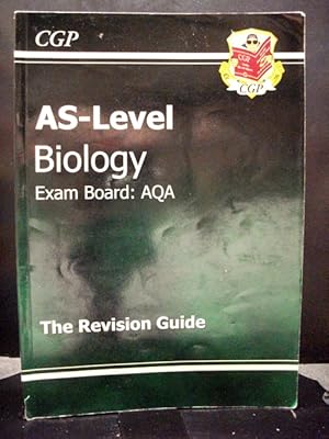 AS-Level Biology. The Revision Guide Exam Board: AQA