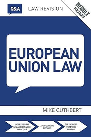 Seller image for Q&A European Union Law (Questions and Answers) for sale by WeBuyBooks