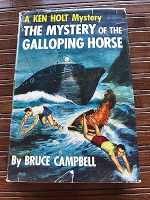 THE MYSTERY OF THE GALLOPING HORSE A Ken Holt Mystery
