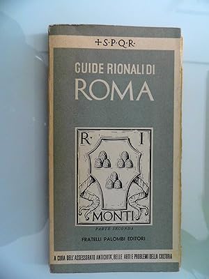 Immagine del venditore per GUIDE RIONALI DI ROMA - RIONE MONTI Parte I venduto da Historia, Regnum et Nobilia