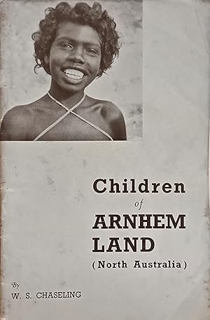 Children of Arnhem Land (North Australia) [The Children Series].