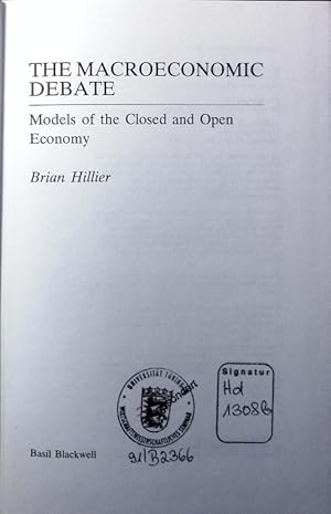 Seller image for The macroeconomic debate. models of the closed and open economy. for sale by Antiquariat Bookfarm