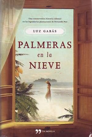 Seller image for Palmeras en la nieve. Novela. for sale by Librera y Editorial Renacimiento, S.A.