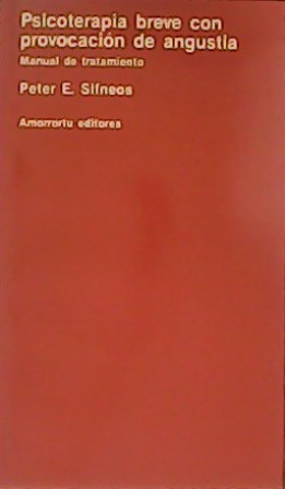 Seller image for Psicoterapia breve con provocacin de angustia. Manual de tratamiento. for sale by Librera y Editorial Renacimiento, S.A.