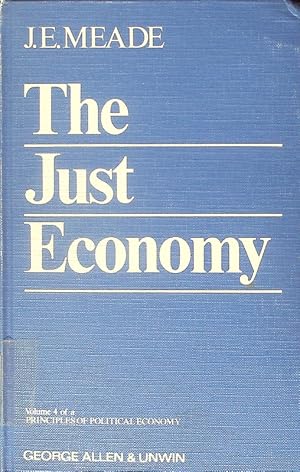 Bild des Verkufers fr Principles of political economy. - 4. The just economy. zum Verkauf von Antiquariat Bookfarm