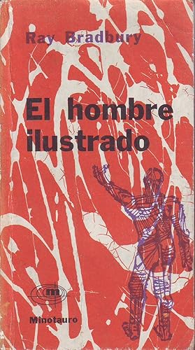 Imagen del vendedor de El hombre ilustrado. a la venta por Librera y Editorial Renacimiento, S.A.