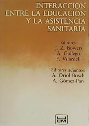 Imagen del vendedor de Interaccin entre la educacin y la asistencia sanitaria. a la venta por Librera y Editorial Renacimiento, S.A.