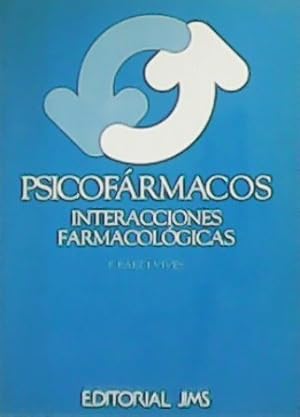 Seller image for Psicofrmacos. Interacciones farmacolgicas. for sale by Librera y Editorial Renacimiento, S.A.