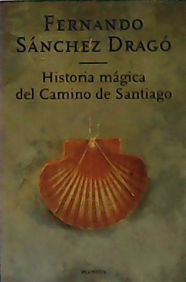 Imagen del vendedor de Historia mgica del Camino de Santiago. a la venta por Librera y Editorial Renacimiento, S.A.