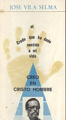 Imagen del vendedor de Creo en Cristo Hombre. a la venta por Librera y Editorial Renacimiento, S.A.