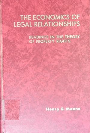 Image du vendeur pour The economics of legal relationships. Readings in the theory of property rights. mis en vente par Antiquariat Bookfarm