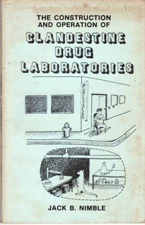 Seller image for The Construction and Operation of Clandestine Drug Laboratories. for sale by Librera y Editorial Renacimiento, S.A.