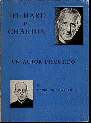 Imagen del vendedor de Teilhard de Chardin. Un autor discutido. a la venta por Librera y Editorial Renacimiento, S.A.