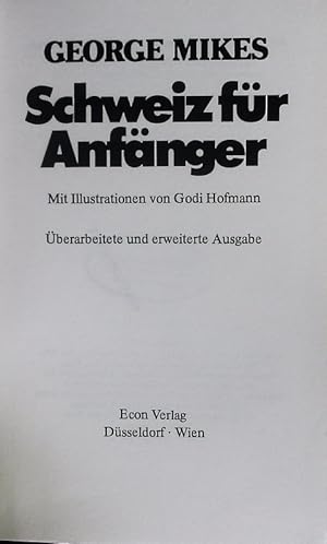 Bild des Verkufers fr Schweiz fr Anfnger. zum Verkauf von Antiquariat Bookfarm