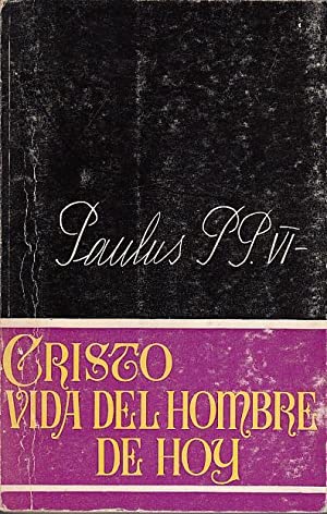 Seller image for Cristo, vida del hombre de hoy. for sale by Librera y Editorial Renacimiento, S.A.