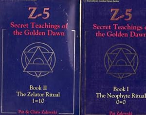 Seller image for Z-5, Secret Teachings of the Golden Dawn. Book I-II. Book I The Neophyte Ritual 0 = 0. Book II The Zealator Ritual 1 = 10. for sale by Librera y Editorial Renacimiento, S.A.