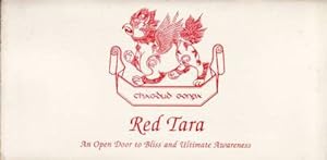 Bild des Verkufers fr Red Tara. An open Door to Bliss and Ultimate Awareness. Translated under the direction of his Eminence Chagdud Tulku Rinpoche. zum Verkauf von Librera y Editorial Renacimiento, S.A.