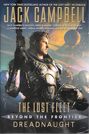 Seller image for The Lost Fleet: Beyond the Frontier: Dreadnaught for sale by Basically SF Books