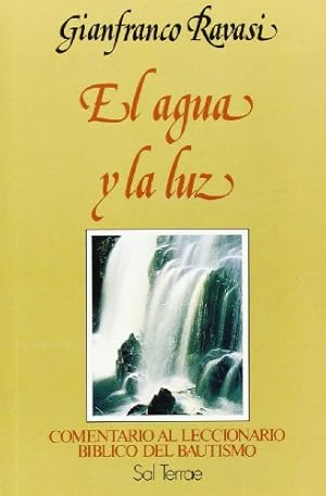 Imagen del vendedor de El agua y la luz. a la venta por Librera y Editorial Renacimiento, S.A.
