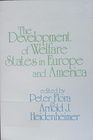 Bild des Verkufers fr The development of welfare states in Europe and America. zum Verkauf von Antiquariat Bookfarm