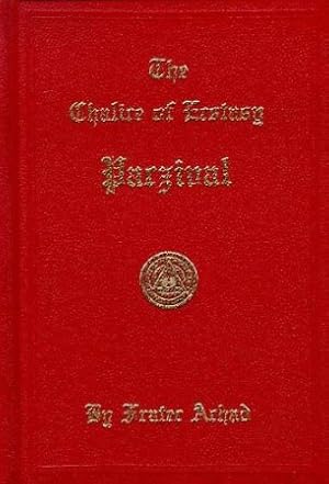 Immagine del venditore per The Chalice of Ecstasy / Parzival. Being a Magical and Qabalistic Interpretation of the Drama of Parzival, by a Companion of the Holy Grail, Sometimes Called Frater Achad. Facsimile (1923). venduto da Librera y Editorial Renacimiento, S.A.