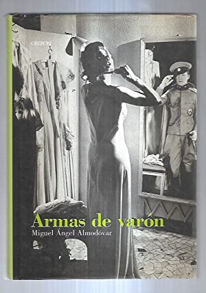 Seller image for Armas de varn. Mujeres que se hicieron pasar por hombres. Prlogo de Zo Valds. for sale by Librera y Editorial Renacimiento, S.A.