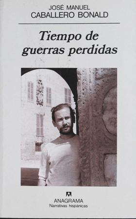 Seller image for Tiempo de guerras perdidas. for sale by Librera y Editorial Renacimiento, S.A.