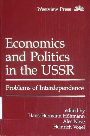 Seller image for Economics and politics in the USSR. Problems of interdependence. for sale by Antiquariat Bookfarm