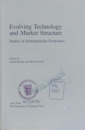 Bild des Verkufers fr Evolving technology and market structure. Studies in Schumpeterian economics. zum Verkauf von Antiquariat Bookfarm