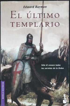 Imagen del vendedor de El ltimo templario. Traduccin de Pablo di Masso. a la venta por Librera y Editorial Renacimiento, S.A.