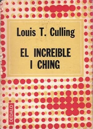 Seller image for El increble I Ching. for sale by Librera y Editorial Renacimiento, S.A.