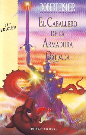Immagine del venditore per El caballero de la armadura oxidada. Novela. venduto da Librera y Editorial Renacimiento, S.A.
