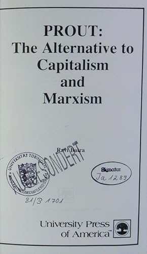 Bild des Verkufers fr Prout. The alternative to capitalism and marxism. zum Verkauf von Antiquariat Bookfarm