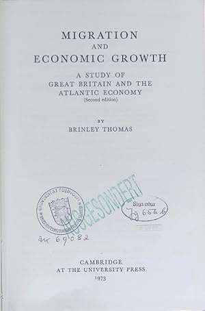 Bild des Verkufers fr Migration and economic growth. A study of Great Britain and the Atlantic economy. zum Verkauf von Antiquariat Bookfarm