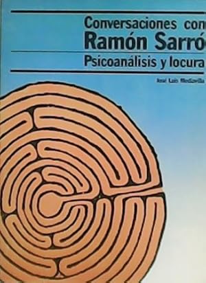 Seller image for Conversaciones con Ramn Sarr. Psicoanlisis y locura. for sale by Librera y Editorial Renacimiento, S.A.