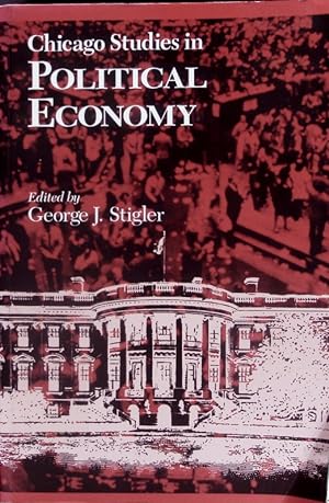 Bild des Verkufers fr Chicago studies in political economy. zum Verkauf von Antiquariat Bookfarm