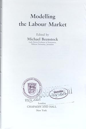 Immagine del venditore per Modelling the labour market. venduto da Antiquariat Bookfarm