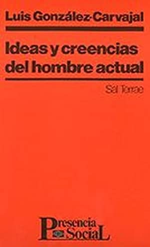 Imagen del vendedor de Ideas y creencias del hombre actual. a la venta por Librera y Editorial Renacimiento, S.A.