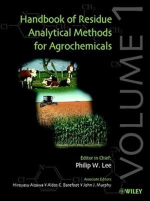 Handbook of Residue Analytical Methods for Agrochemicals: Volume 2.