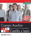 Cuerpo Auxiliar. Administración de la Comunidad de Castilla y León. Temario Vol. II. Oposiciones