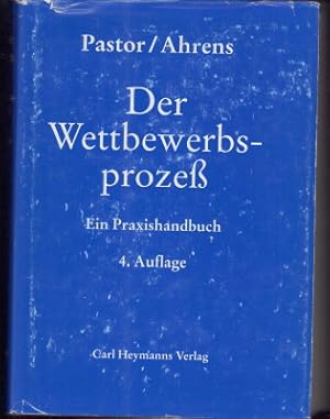 Seller image for Der Wettbewerbsprozess. Ein Praxishandbuch. for sale by Antiquariat Jenischek