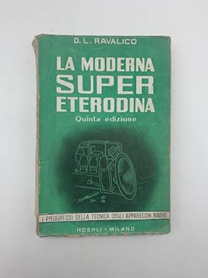 La moderna super eterodina. Quinta edizione